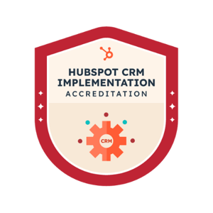 HubSpot CRM Implementation Accreditation